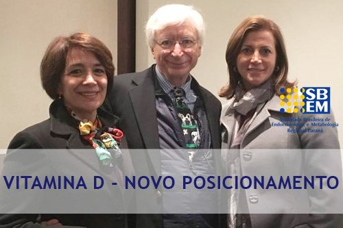 Vitamina D - Novo posicionamento